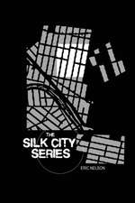 Silk City Series