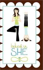 Believe in She Journal