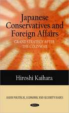 Japanese Conservatives and Foreign Affairs