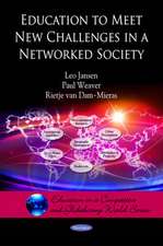 Education to Meet New Challenges in a Networked Society