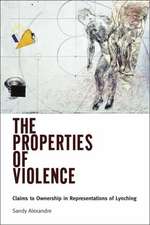 The Properties of Violence: Claims to Ownership in Representations of Lynching