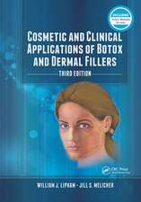 Cosmetic and Clinical Applications of Botox and Dermal Fillers