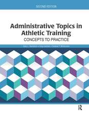 Administrative Topics in Athletic Training: Concepts to Practice