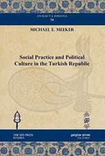 Meeker, M: Social Practice and Political Culture in the Turk