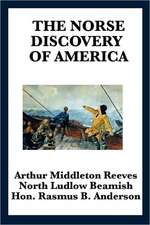 The Norse Discovery of America: McTeague, a Story of San Francisco