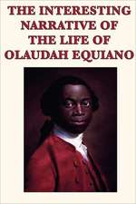 The Interesting Narrative of the Life of Olaudah Equiano: The Magic of Oz, Glinda of Oz, the Little Wizard Stories of Oz