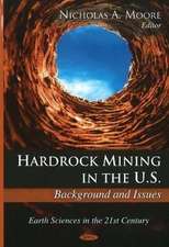 Hardrock Mining in the U.S.