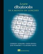 Learn dbatools in a Month of Lunches