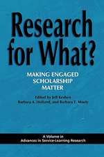 Research for What? Making Engaged Scholarship Matter