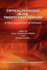 Critical Pedagogy in the Twenty-First Century