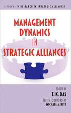 Management Dynamics in Strategic Alliances (Hc)