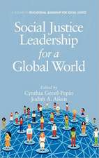 Social Justice Leadership for a Global World (Hc)