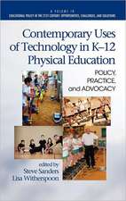 Contemporary Uses of Technology in K-12 Physical Education