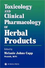 Toxicology and Clinical Pharmacology of Herbal Products