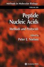 Peptide Nucleic Acids: Methods and Protocols