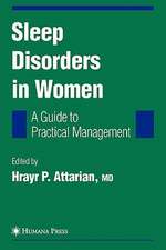 Sleep Disorders in Women: From Menarche Through Pregnancy to Menopause: A Guide for Practical Management