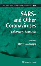 SARS- and Other Coronaviruses: Laboratory Protocols