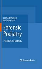 Forensic Podiatry: Principles and Methods