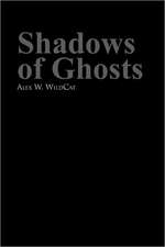 Shadows of Ghosts