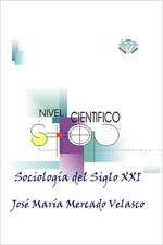 Sociologia del Siglo XXI