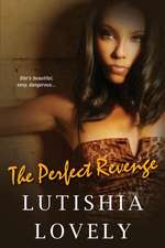 The Perfect Revenge: The Shady Sisters Trilogy