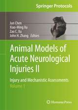 Animal Models of Acute Neurological Injuries II: Injury and Mechanistic Assessments, Volume 1