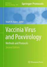 Vaccinia Virus and Poxvirology: Methods and Protocols