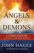 Angels and Demons: A Companion to the Three Heavens