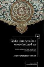 God's Kindness Has Overwhelmed Us