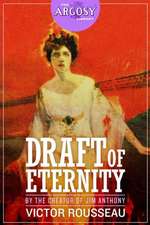 Draft of Eternity: The Adventures of Vincent Connor