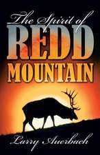 The Spirit of Redd Mountain