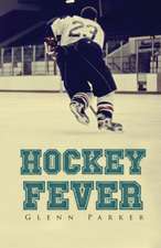 Hockey Fever