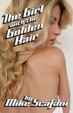 The Girl with the Golden Hair