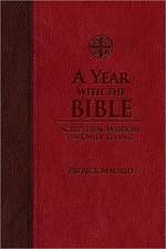 A Year with the Bible: Scriptural Wisdom for Daily Living