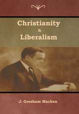 Christianity & Liberalism