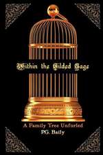 Within the Gilded Cage