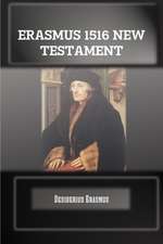 ERASMUS 1516 GREEK AND LATIN NEW TESTAMENT