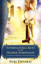 Supernatural Keys to the Higher Dimension