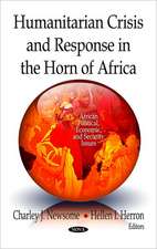 Humanitarian Crisis & Response in the Horn of Africa