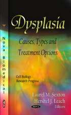 Dysplasia