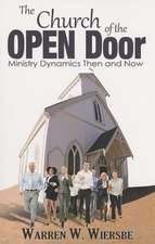 The Church of the Open Door: Ministry Dynamics Then and Now