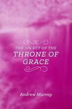 The Secret of the Throne of Grace