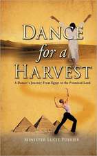 Dance for a Harvest