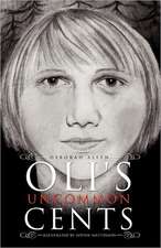 Oli's Uncommon Cents