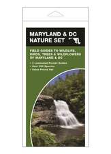 Maryland & DC Nature Set: Field Guides to Wildlife, Birds, Trees & Wildflowers of Maryland & DC