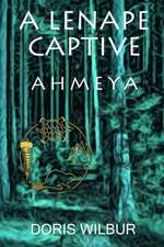 LENAPE CAPTIVE