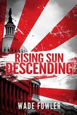 Rising Sun Descending: A Practical Guide