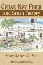 Cedar Key Fiber and Brush Factory