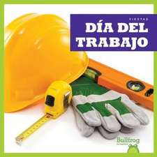 Dia del Trabajo (Labor Day)