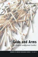 Gods and Arms: On Religion and Armed Conflict